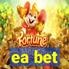 ea bet